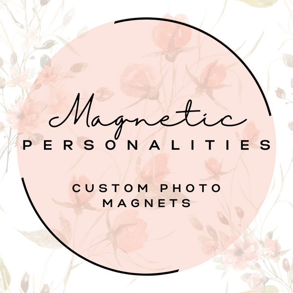 Magnetic Personalities